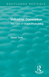 Routledge Revivals: Industrial Dislocation (1991)