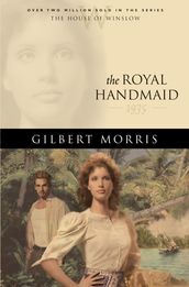 Royal Handmaid, The (House of Winslow Book #32)