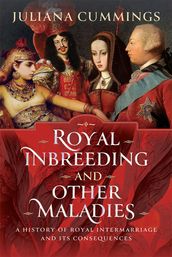 Royal Inbreeding and Other Maladies