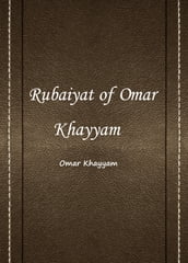 Rubaiyat of Omar Khayyam