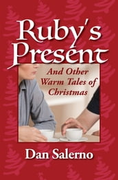 Ruby s Present and Other Warm Tales of Christmas