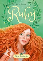 Ruby - tome 1 - L appel des êtres fées