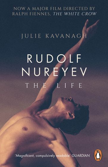 Rudolf Nureyev - Julie Kavanagh