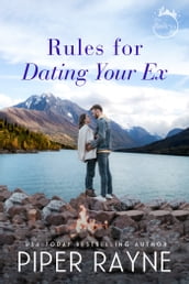 Rules for Dating Your Ex