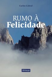 Rumo à felicidade