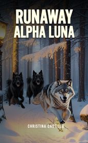 Runaway Alpha Luna