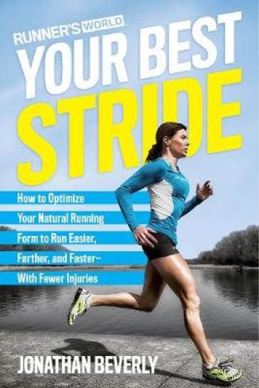 Runner's World Your Best Stride - Jonathan Beverly - Editors of Runner
