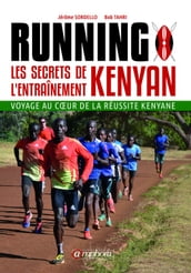 Running Les Secrets de l Entraînement Kenyan