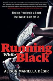 Running While Black