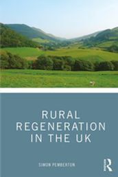 Rural Regeneration in the UK