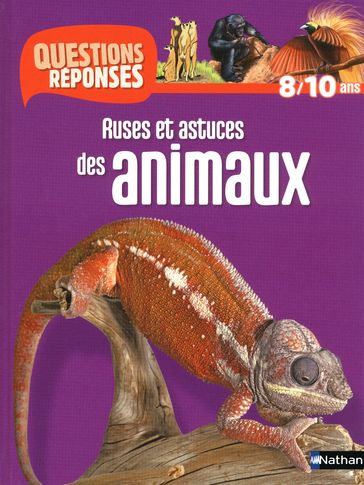 Ruses et astuces des animaux - Emmanuelle Ousset