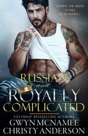 Russian and Royally Complicated