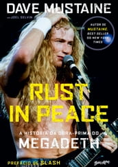 Rust in Peace A história da obra-prima do Megadeth