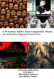 S M Nazmuz Sakib s Toxic Comparative Theory