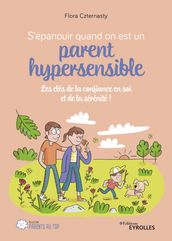 S épanouir quand on est un parent hypersensible