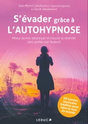 S évader grâce à l autohypnose