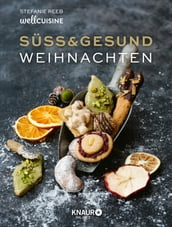 Süß & gesund Weihnachten