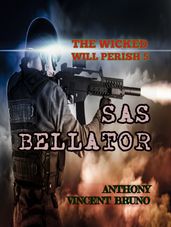 SAS Bellator: The Wicked Will Perish ( 5 )