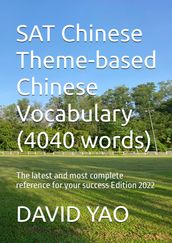 SAT Chinese Theme-based Chinese Vocabulary (4040 words) SAT