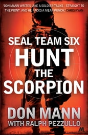 SEAL Team Six Book 2: Hunt the Scorpion