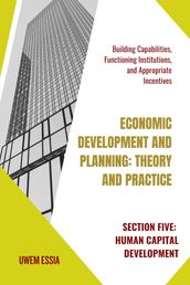 SECTION FIVE: HUMAN CAPITAL DEVELOPMENT