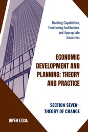 SECTION SEVEN: THEORY OF CHANGE