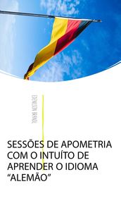 SESSÕES DE APOMETRIA COM O INTUÍTO DE APRENDER O IDIOMA 