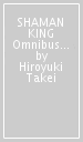 SHAMAN KING Omnibus 11 (Vol. 31-33)