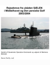 SÆLENs deployering til Middelhavet og den Persiske Golf