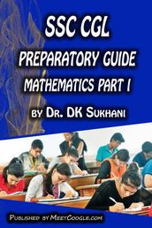 SSC CGL Preparatory Guide -Mathematics (Part 1)