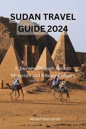 SUDAN TRAVEL GUIDE 2024
