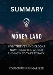 SUMMARY OF MONEY LAND BY OLIVER BULLOUGH