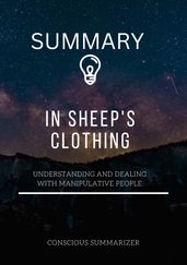 SUMMARY OF IN SHEEP S CLOTHING BY DR GEORGE K. SIMON PHD