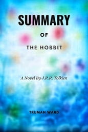 SUMMARY OF THE HOBBIT