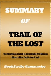 SUMMARY OF TRAIL OF THE LOST