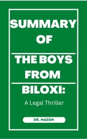 SUMMARY OF The Boys from Biloxi