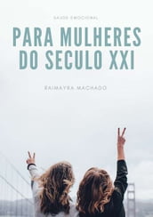 Saúde Emocional Para Mulheres do Seculo XXI