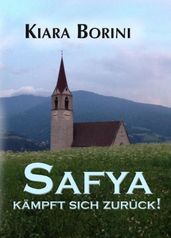 Safya kämpft sich zurück!