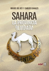 Sahara. La provincia olvidada