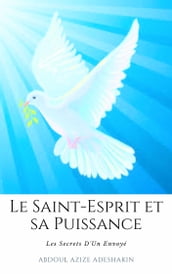 Le Saint-Esprit Et Sa Puissance