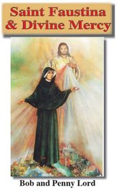 Saint Faustina & Divine Mercy