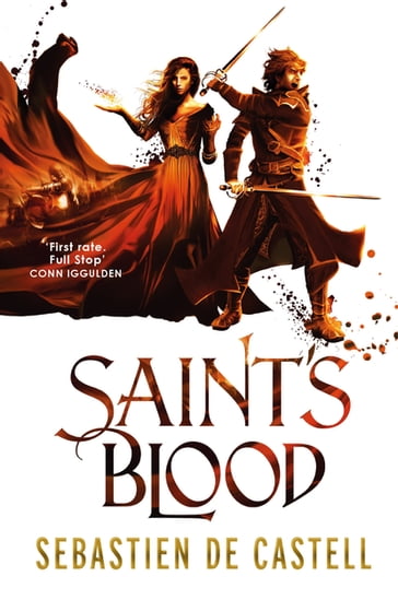 Saint's Blood - Sebastien de Castell
