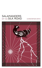Salamanders of the Silk Road