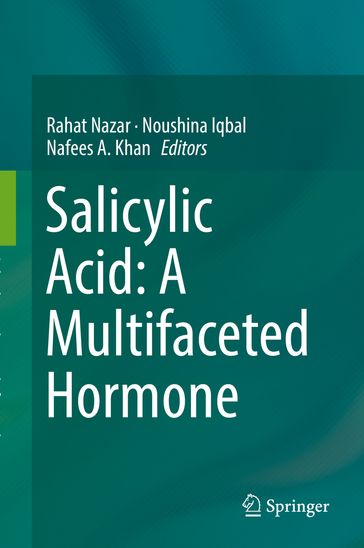 Salicylic Acid: A Multifaceted Hormone