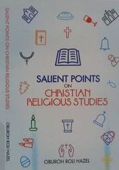 Salient Points on Christiam Religious Studies