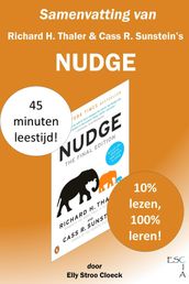 Samenvatting van Richard H. Thaler & Cass R. Sunstein s Nudge