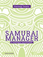 Samurai manager. La montagna inaccessibile