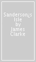 Sanderson¿s Isle