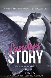 Sandy s Story (Ditch Lane Diaries Book 3)