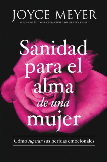 Sanidad para el alma de una mujer - Joyce Meyer